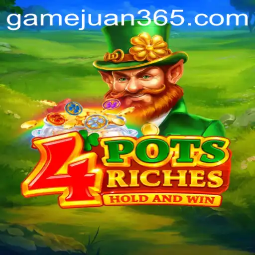 Exploring the World of 4potsriches: A Gaming Adventure with JUAN365