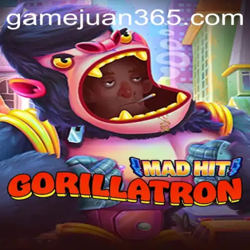 MadHitGorillatron: A Thrilling Adventure in the World of JUAN365