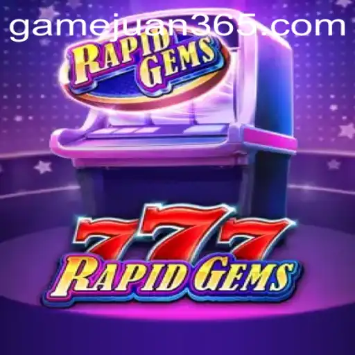 Exploring RapidGems777: A Thrilling New Gaming Experience